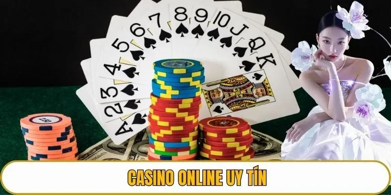 Casino online uy tín