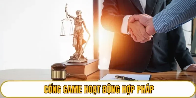 Cổng game hoạt động hợp pháp