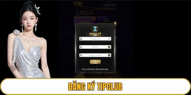 Đăng ký TIPCLUB